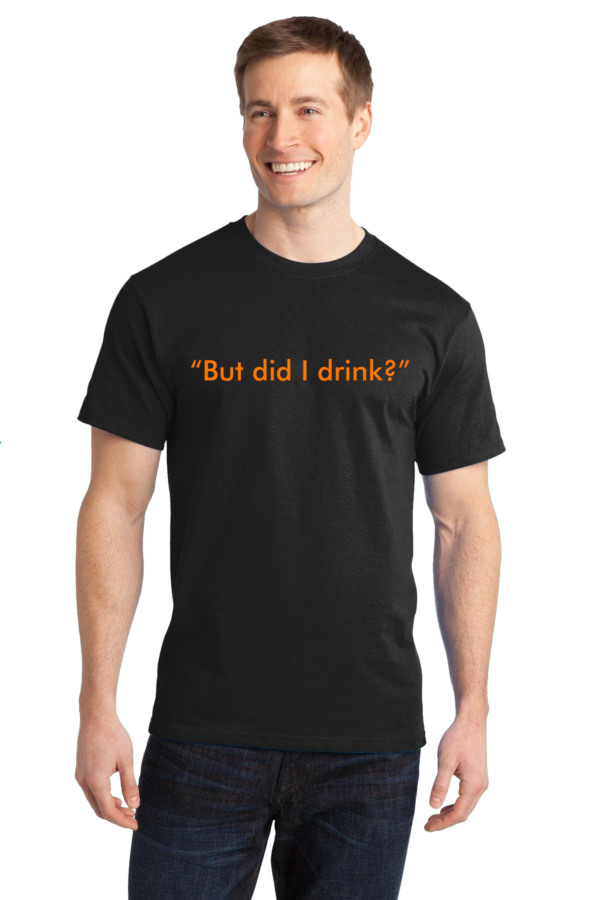 But Did I Drink? - Image 2